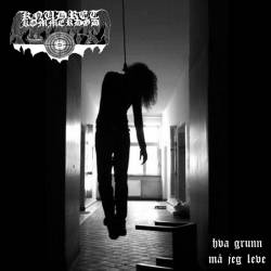 Knudret Kommerdød : Hva Grunn Må Jeg Leve